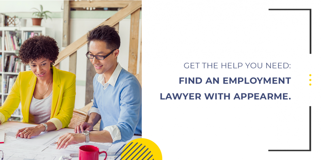 Get the Help you Need: Find an Employment Lawyer with AppearMe